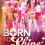 Born to Shine June 3 2026